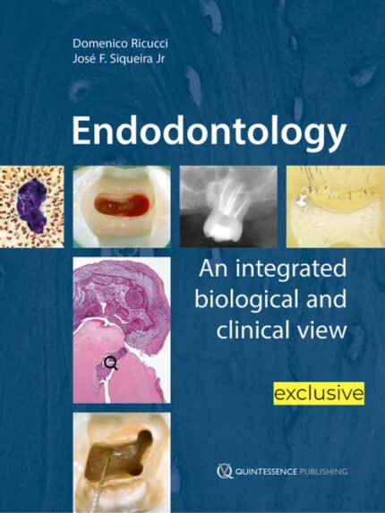 Endodontology: An Integrated Biological and Clinical View 1st Edition: Exclusive