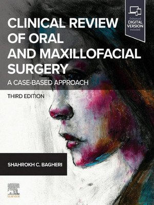 Clinical Review of Oral and Maxillofacial Surgery 3rd Edition